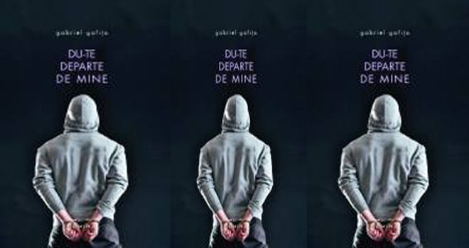Lansare de carte - Gabriel Gafiţa, "Du-te departe de mine"
