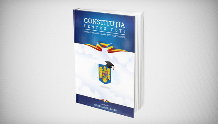 Constituţia pentru toţi - Legea fundamentală pe înţelesul tuturor