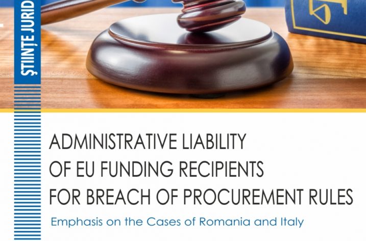 Administrative Liability of EU Funding Recipients for Breach of Procurement Rules. Emphasis on the Cases of Romania and Italy
