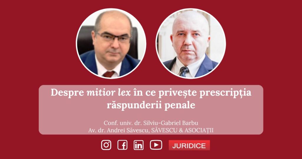 Despre mitior lex în ce privește prescripția răspunderii penale